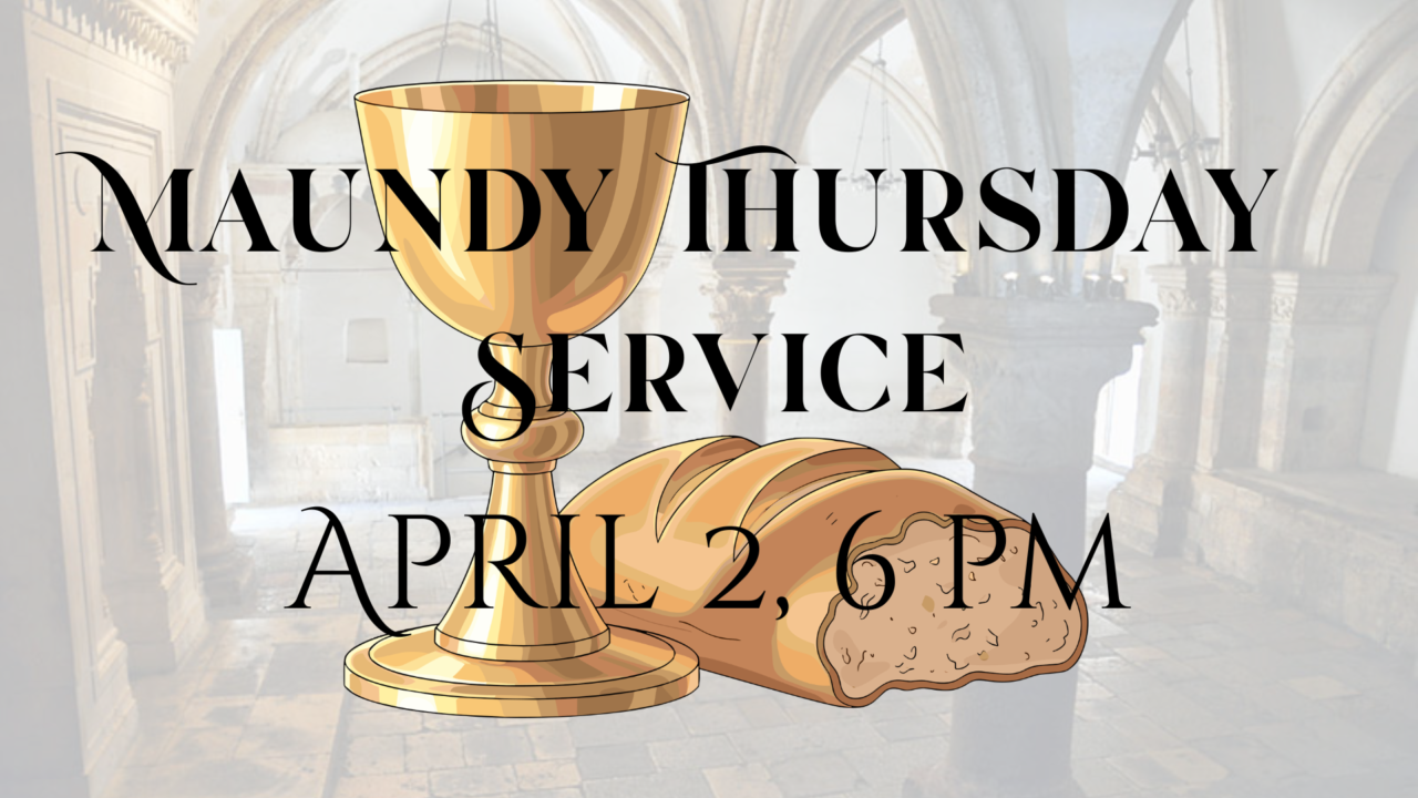 Maundy Thursday Service